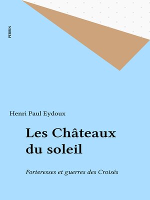 cover image of Les Châteaux du soleil